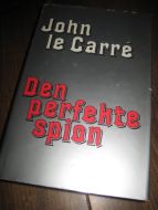 LE CARRE: Den perfekte spion. 1986.