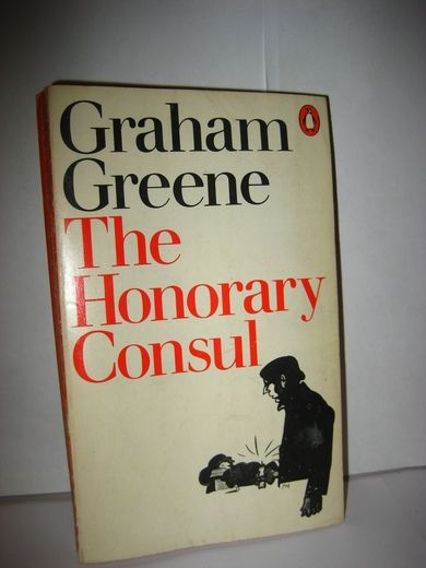 Greene: The Honorary Consul. 1973.