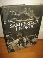 Gundersen, Håkon: SAMFERDSEL I NORGE. 1983.