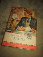 KIELLAND, ALEKSANDER: JACOB. 1954.