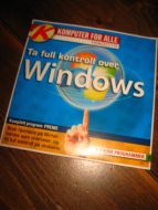 TA FULL KONTROLL OVER WINDOWS.