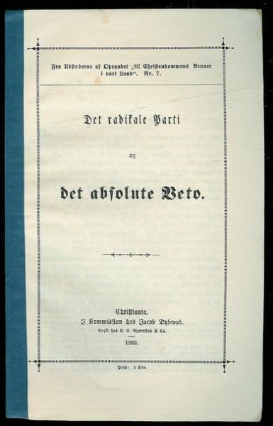 Det Radikale Parti og det absolute Veto. 1883