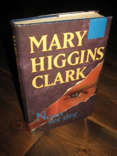 CLARK, MARY HIGGINS: Noen ser deg. 1995. 