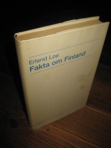 LOE, ERLEND. FAKTA OM FINLAND. 2001.