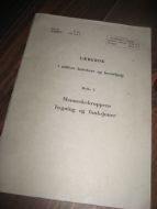 Lærebok i militær helselære og førstehjelp. I. Menneskekroppens bygning og funksjoner. 1966.