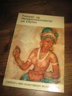 Tempel- og Helligdomsmalerier PÅ Ceylon. 1964.