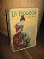 IBANEZ: LA BODEGA. 1919.