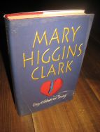 HIGGINS CLARK, MARY: Du tilhører meg. 2001. 