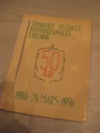 TRONDHJEM DISTRIKTS KONTORPERSONALETS FORENING 50 ÅR. 1906-1956. 1956. 