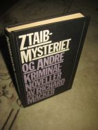 MACKER: ZTAIB MYSTERIET OG ANDRE KRIMINAL NOVELLER. 1979.