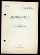 Felttjeneste II. Hefte 9 STRID I SKOG. 1953