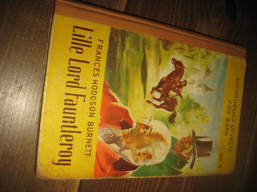 BURNETT: Lille Lord Fauntleroy. Bok nr 15, 1952. 