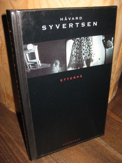 SYVERTSEN: ETTERPÅ. 1995.