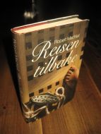 MACNAIL, ROBERT: Reisen tilbake. 1996.