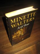 WALTERS, MINETTE: Acid Row. 2002. 