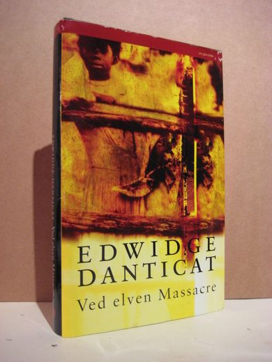 DANTICAT: Ved elven Masdsdacre. 1999