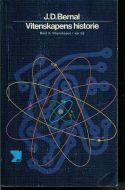 Bernal: Vitenskapens historie. Bind 3. Vitenskapen i vår tid. 1969