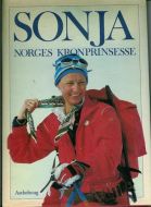 Lange- Nilsen, Sissel og Randi Bratteli: SONJA. NORGES KRONPRINSESSE. 1983