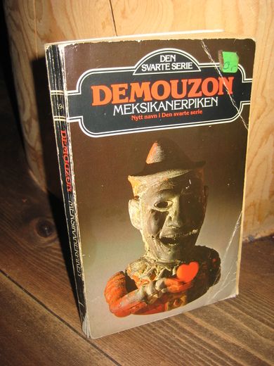 DEMOUZON: MEKSIKANERPIKEN. Bok nr 194, 1980.