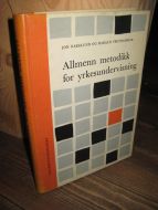 VRETHAMMAR: Allmenn metodikk for yrkesundervisning. 1966.