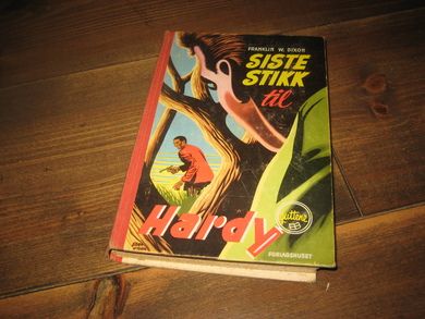 DIXON: SISTE STIKK til Hardy guttene. Bok nr 14, 