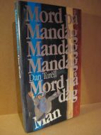 Turell, Dan: Mord på Mandag. 1991.