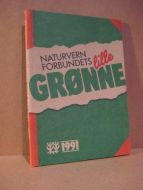 NATURVERNFORBUNDETS lille GRØNNE. 1991.