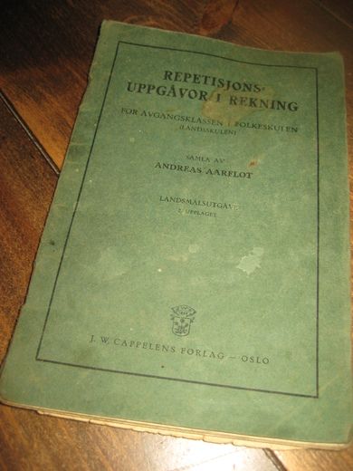 AARFLOT, ANDREAS: REPITISJONS UPPGÅVOR I REKNING. 1931. 