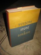 ERIKSEN: Vestens store tenkere. Fra Platon til våre dager. 2002. 