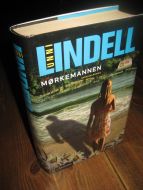 LINDELL, UNNI. MØRKEMANNEN. 2008. 