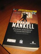 MANKEL: DANSELÆRERENS TILBAKEKOMST. 2012.