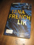 FRENCH, TANA: LIK. 2010.