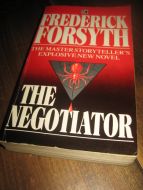 FORSYTH, FREDERICK: THE NEGOTIATOR. 1989