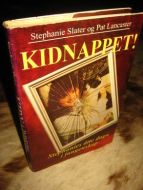 Lancaster: KIDNAPPET! 1996.