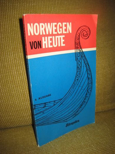 NORWEGEN VON HEUTE. Aftenposten, 1967.