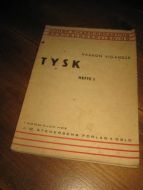 VIGANDER, HAAKON: TYSK. HEFTE 1. 1936.