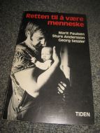 Sessler: Rette til å være menneske. 1975.