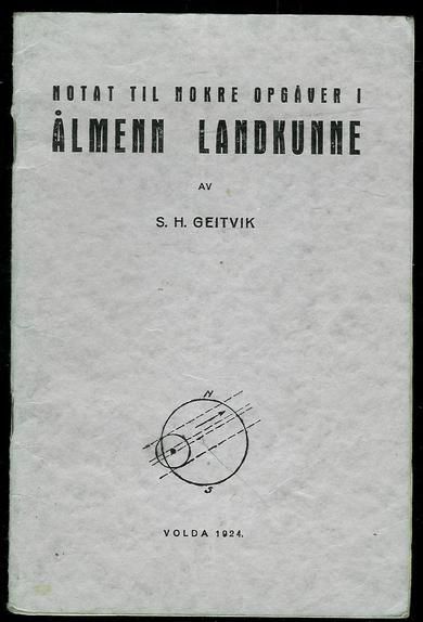 GEITVIK: NOTAT TIL NOKRE OPPGÅPVER I ÅLMENN LANDKUNNE.  1924.