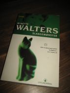 WALTERS, MINETTE: SLANGEMØNSTER. 2001.