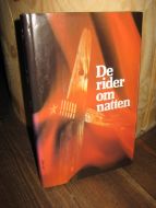 Fast: De rider om natten. 1979.