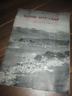 1949, KJENN DITT LAND