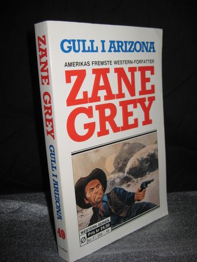 GRAY, ZANE: GULL I ARIZONA. Bok nr 49,