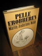 Nexø, Martin Andersen: PELLE EROBREREN. II. 1981. 