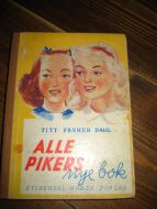 DAHL: ALLE PIKERS nye bok. 1949.