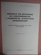 INNHOLD OG BEVARING AV ASKORBINSYRE I TILBEREDTE, DYPFRYSTE GRØNNSAKER. 1972.