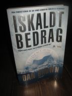 BROWN, DAN: ISKALDT BEDRAG. 2008. 