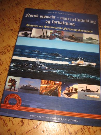 Smith - Sivertsen: Norsk sjømakt -  materiellutvikling og forvaltning. Historien om Sjøforsvarets Forsyningskommando. 2004.