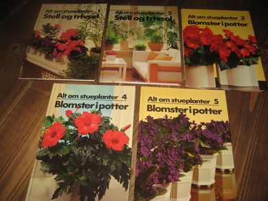 Serie på 5 bøker: Alt om stueplanter. 1986.