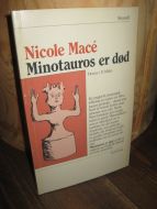 Mace: Minotauros er død. 1982.