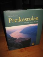 Tonstad: Preikestolen. Historien, Folket, Naturen. 2008.